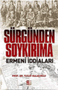 Sürgünden Soykırma Ermeni İddaları - Yusuf Halaçoğlu